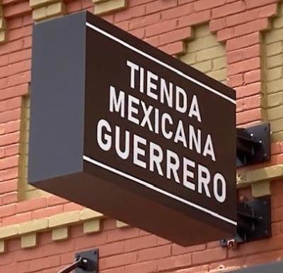 Black sign says Tienda Mexicana Guerrero